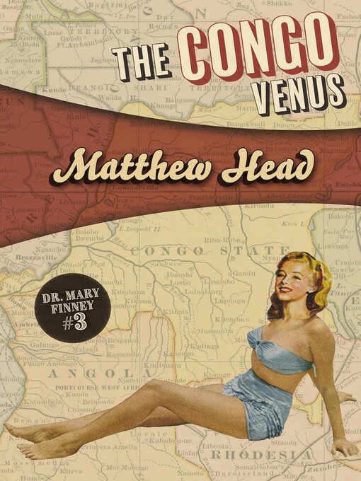 Title details for The Congo Venus by Matthew Head - Available